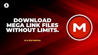 how to use megadownloader|How To Get Past Mega Download Limit .